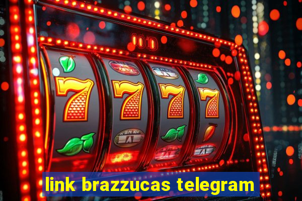 link brazzucas telegram